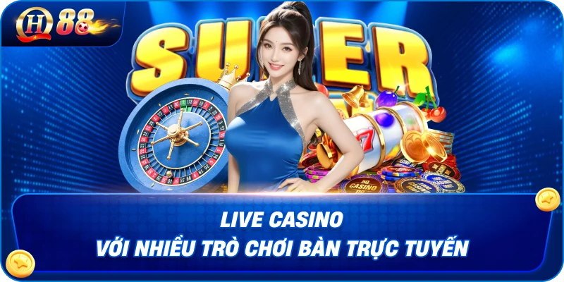 Khu vực Casino trực tuyến trên QH88